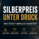 Silberpreis unter Druck: Kaufen oder verkaufen?